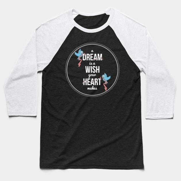 Dream a Wish Baseball T-Shirt by fashionsforfans